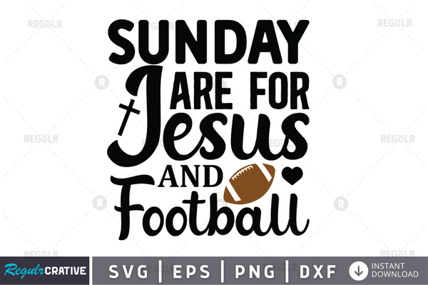 sunday are for jesus and football svg cricut Instant download cut Print files