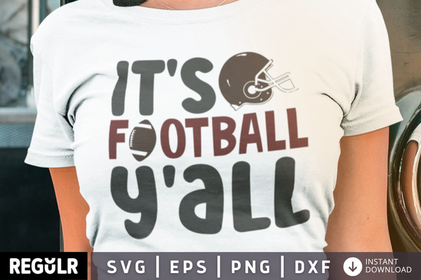 It's football y'all SVG, football SVG Design