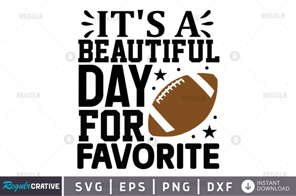 it's a beautiful day for football svg cricut Instant download cut Print files