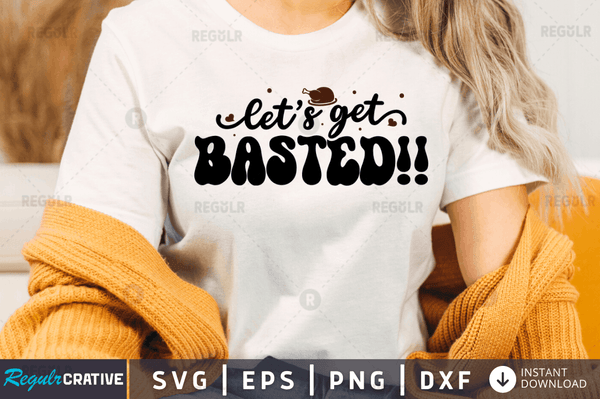 Let's get basted!! Svg Printable Cutting Files
