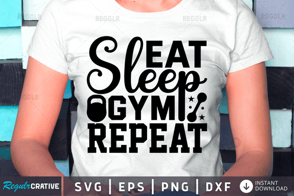 eat sleep gym repeat svg png cricut file