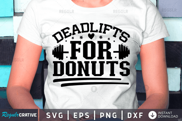 deadlifts for donuts svg png cricut