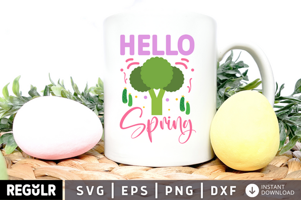 Hello spring SVG, Easter SVG Design