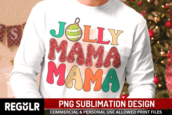 Jolly mama Sublimation PNG, Christmas Sublimation Design