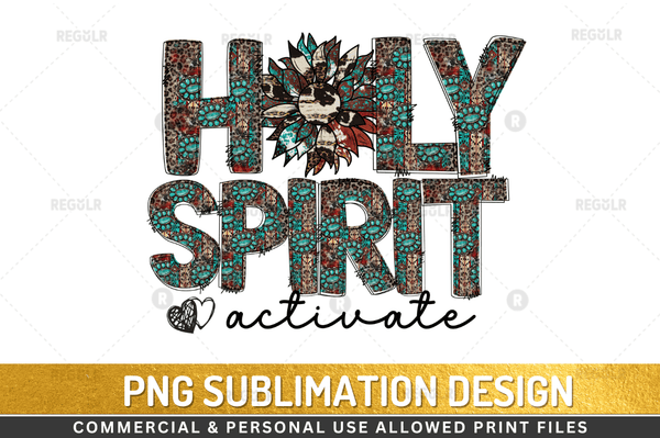 holy spirit activate Sublimation Design Downloads, PNG Transparent