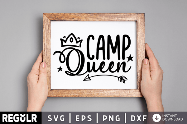 Camp queen  SVG, Camping SVG Design