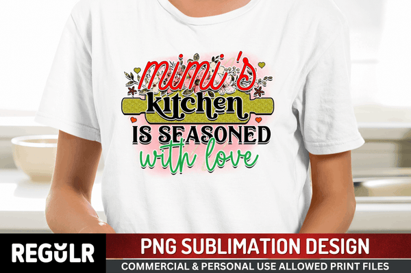Mimi's kitchen is seasoned with love Sublimation Design PNG File