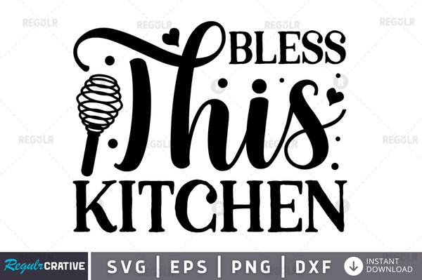 Bless This Kitchen svg png cricut file