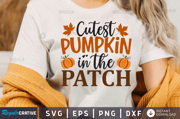 Cutest Pumpkin in the patch svg cricut Instant download