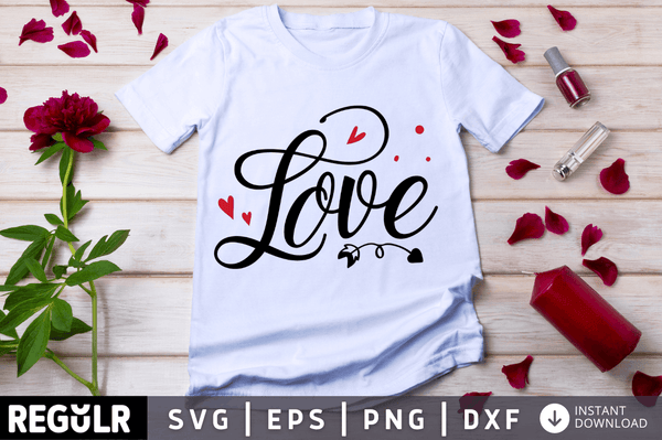 Love SVG, Valentines SVG Design