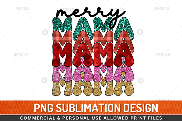 merry mama Sublimation Design PNG File