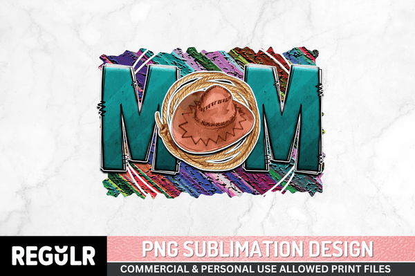 Mom Sublimation PNG, Western Sublimation png files