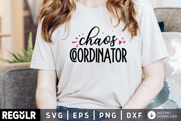 Chaos coordinator SVG, Mom hustle SVG Design