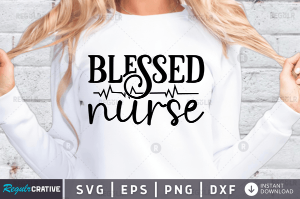 Blessed nurse svg png cricut file