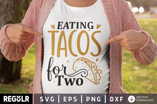Eating tacos for two SVG Design