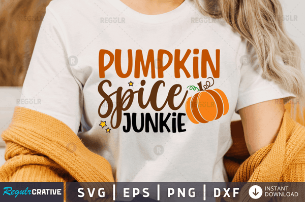 Pumpkin spice junkie svg cricut Instant download cut Print files