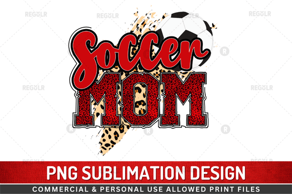 Soccer Mom Sublimation  PNG File