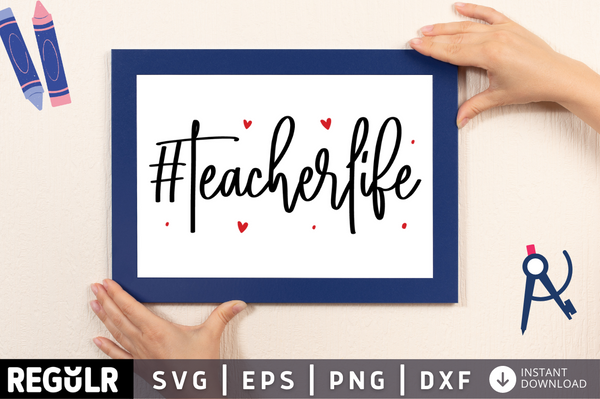 Teacher life SVG design
