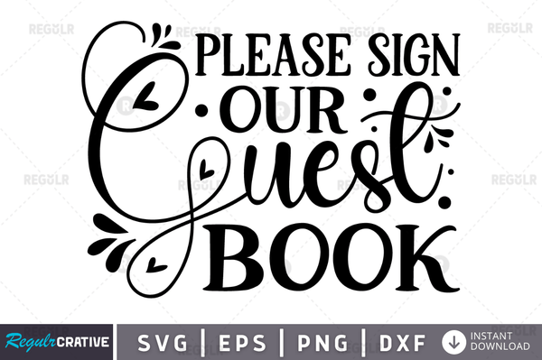 Please sign our guest book svg designs cut files