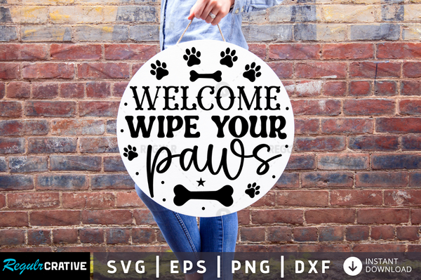 welcome wipe your paws Svg Designs Silhouette Cut Files