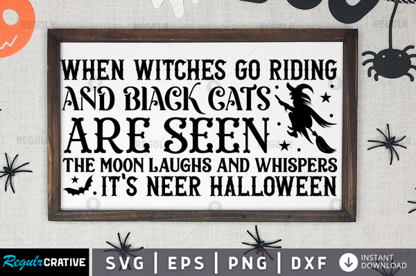 when witches go riding and black cats   Svg Designs Silhouette Cut Files