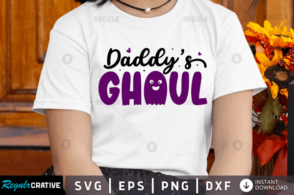 Daddy's ghoul Svg Dxf Png Cricut File