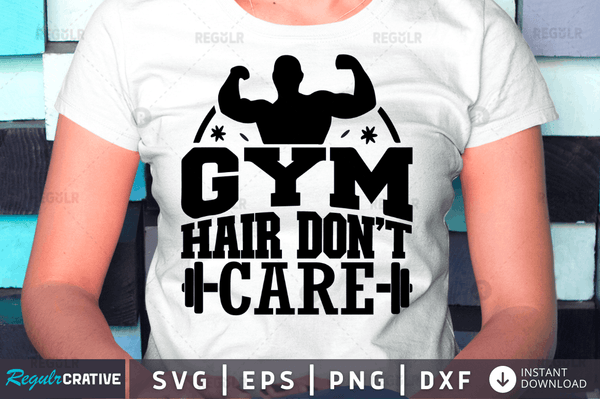 gym hair don't care svg png cricut file